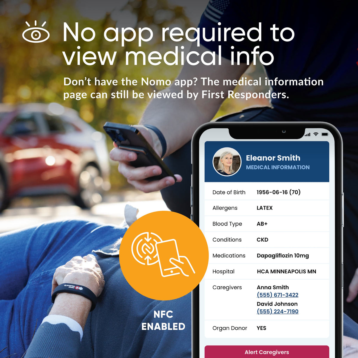 First responder taps an NFC bracelet; medical information can be viewed without the Nomo app.